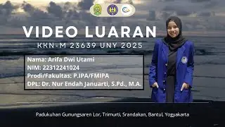 VIDEO LUARAN KKN UNY 2025 I ARIFA DWI UTAMI I KKN-M 23639 I PADUKUHAN GUNUNGSAREN LOR