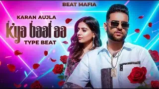 Karan Aujla  (KYA BAAT AA) type Beat -  PUNJAB BOLDA| BEAT MAFIA| non copyright beats