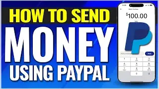 How To Send Money On PayPal