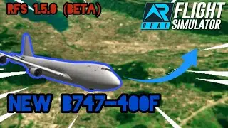 The new B747-400F cargo is incredible! (RFS 1.5.8 BETA)