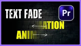 How to Create a Text Fade Animation in Premiere Pro