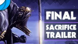 Sacrifice Quest E3 Trailer + New Location Revealed? | Warframe