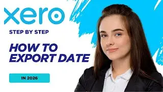 How to Export Data from Xero in 2026