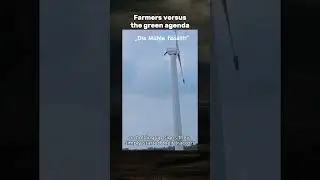 Farmers versus the green agenda