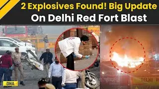 Delhi News: '2 Explosives' FSL Team Big Recovery On Delhi Red Fort Blast I Delhi Blast News