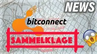 Bitconnect erh&auml;lt Sammelklage, Unsicherheiten bei Coincheck - Krypto News 26.01.2018