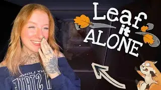 The Hidden Truth Behind Leaf It Alone (Finale)