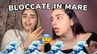 GRWMarty || SIAMO RIMASTE BLOCCATE IN MARE!🚑