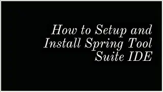 How to install and setup Spring Tool Suite - 4