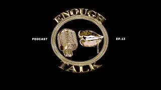EnoughTalkPodcast Ep. 13 : 1 Of 366 Days LeapYear 2020  #EnoughTalk Straight Action!!