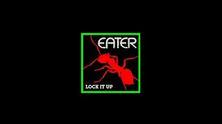 EATER - 'LOCK IT UP' (Ian Stone's 2023 Remixed & Extended 'BBC Radio '77' Version)