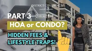 Condo vs. HOA: Lifestyle, Hidden Fees & Home Buying Secrets