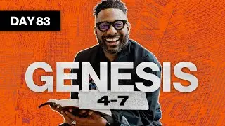 День 83: Бытие 4-7 | Прочтение Библии за год | Изучение Библии с комментариями доктора Мэнни Аранго