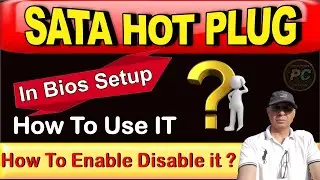 What is Sata Hot Plug | Hot Plugging | Hot Plug | Sata Hot Plug | Sata Hot Plugging