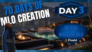 70 Days of MLO Creation &ndash; Day 3 | Let Go of Perfection & Keep Building (FiveM)