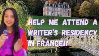 I GOT ACCEPTED TO A WRITER'S RESIDENCY IN FRANCE!!!