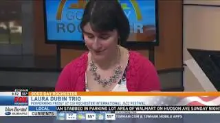 Laura Dubin Trio performs on Good Day Rochester