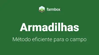 Armadilhas para o campo com Farmbox