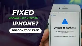 Unable To Activate iPhone 6s Plus Fix 2026 | How To Fix Unable To Activate iPhone | Activation Error
