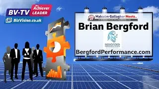 Be inspired - meet executive peak performance coach Brian Bergford on BV-TV Leadership Matters Show