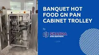 Banquet Hot Food GN Pan Cabinet Trolley | Made In India | Food Service Trolley Manufacturer Company