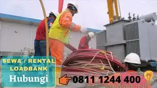 Loadbank Test Generator Sebagai Syarat Sertifikat Layak Operasi di Kabil Integrated Industrial Park
