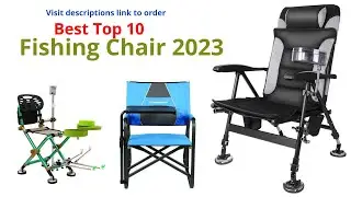 Fishing Chair || Best Top 10 Fishing Chairs 2023