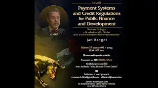 Curso: Sistemas de Pagos y Regulaciones Crediticias para el Financiamiento P&uacute;blico del Desarrollo