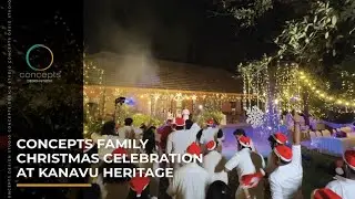 Concepts Family Christmas Celebration at Kanavu Heritage