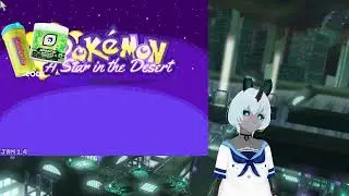 Lets fail!: pokemon A star in the desert !vtuber !rpg !throne !yapping !18 !tangia !fangames !pokemo