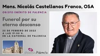 Funeral por el eterno descanso de Mons. Nicolás Castellanos