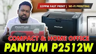 Pantum P2512W Unboxing & Review | Best Budget WiFi Laser Printer?