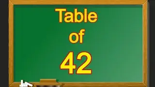 Table of 42 | 42 ka Table | 42 ka Pahada | Multiplication Table Forty Two | English me 42 ka Pahada