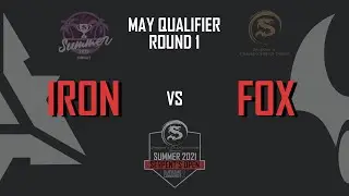 Iron Commander vs FoxTermelon | Round 1 | Serpent's Open May | SCS 2021 Summer | Live Cast