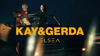 ELSEA - Кай и Герда (Official Music Video)
