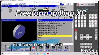 N&deg;5 Tutorial #fanuc   Manual Guide #cnc  ! Freeform milling XC