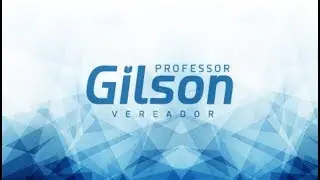 Pronunciamento Vereador Professor Gilson - 10/04/2018