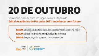 Semin&aacute;rio de resultados do Edital Acad&ecirc;mico de Pesquisa 2021