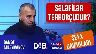 Terrorçular Gənc Sələfiləri Belə Yoldan Çıxarır | Qamət Süleymanov Onları Belə İFŞA ETDİ | DİB TV