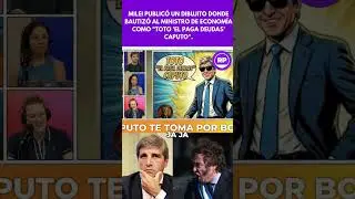 Milei public&oacute; un dibujito donde bautiz&oacute; al ministro de Econom&iacute;a como 
