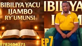 BIBILIYA YACU/ EPISODE 7:ITALANTO YAWE