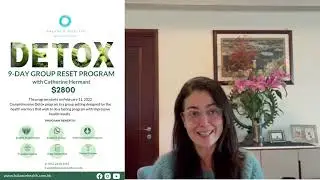 Balance Health 9-Day Fasting Detox Program With Nutrition Coach and Kinesiologist Catherine Hermant