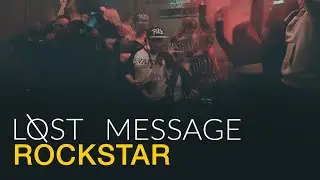Lost Message - Рокстар | Official Video