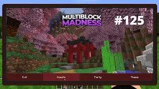 Multiblock Madness - 125 - Exotic Containment Chamber