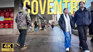 Coventry - City Tour 2025| Walking The Streets of Coventry | Central Coventry Walk [4K HDR]