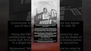 The Navy&rsquo;s Top Ace &ndash; David McCampbell&rsquo;s One-Man Air War