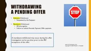 Attorney Robert Schaller Talks About the Right to Withdraw an Offer in Compromise Application