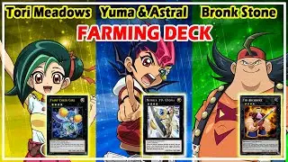 Yuma and Astral, Tori Meadows, Bronk Stone FARM DECK! [Yu-Gi-Oh! Duel Links]