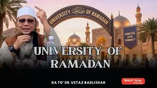 UNIVERSITY OF RAMADAN | ISRAK MIKRAJ DAN RAMADAN | USTAZ BADLISHAH