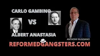 Carlo Gambino vs  Albert Anastasia The Story I Got From My Father Fat Andy Ruggiano